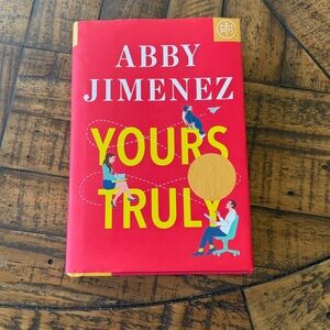 Yours Truly Hardcover Book by Abby Jimenez